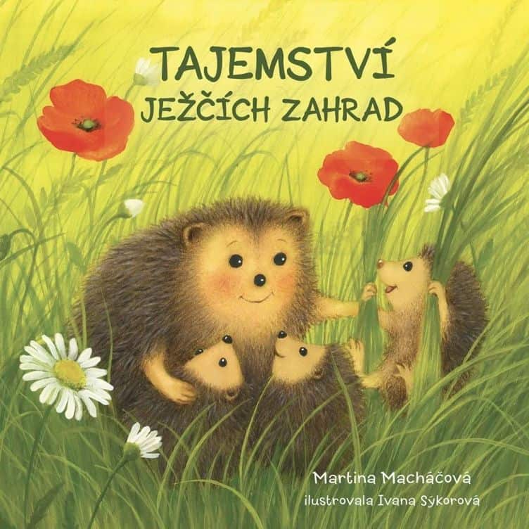 Tajemství ježčích zahrad Martina Macháčová